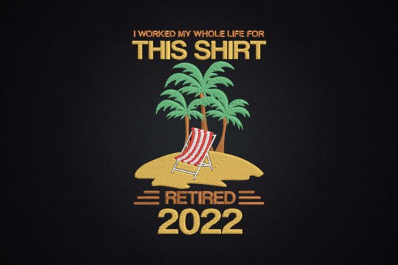 I Worked My Whole Life for This Shirt