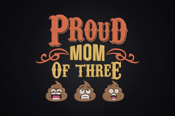 Proud Mom of Three Cute Poops Mother